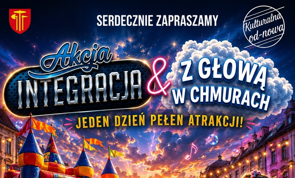 Akcja Integracja & Z Głową w Chmurach. Rodzinne święto na Rynku w Bochni