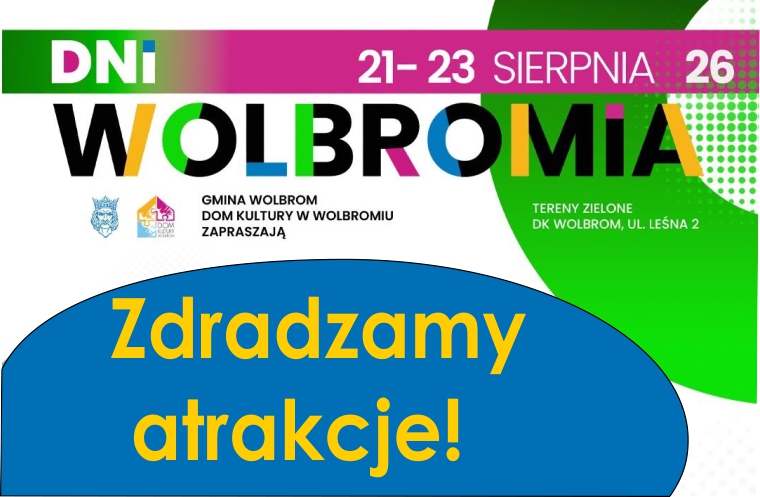 Dni Wolbromia 2026. Koncerty gwiazd i zawody sportowe czekają w sierpniu