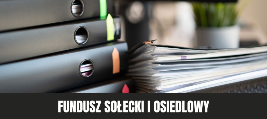 Fundusz Sołecki i Osiedlowy na 2027 r. - znamy już kwoty