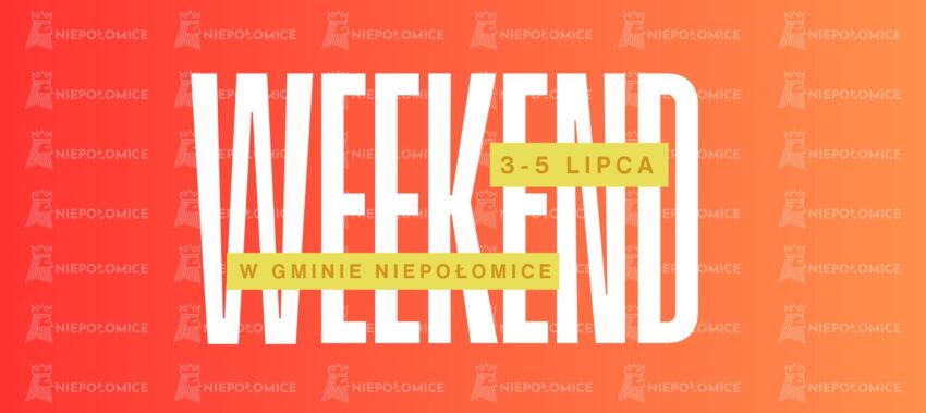 Pierwszy lipcowy weekend w Gminie Niepołomice. Zaplanuj wizytę