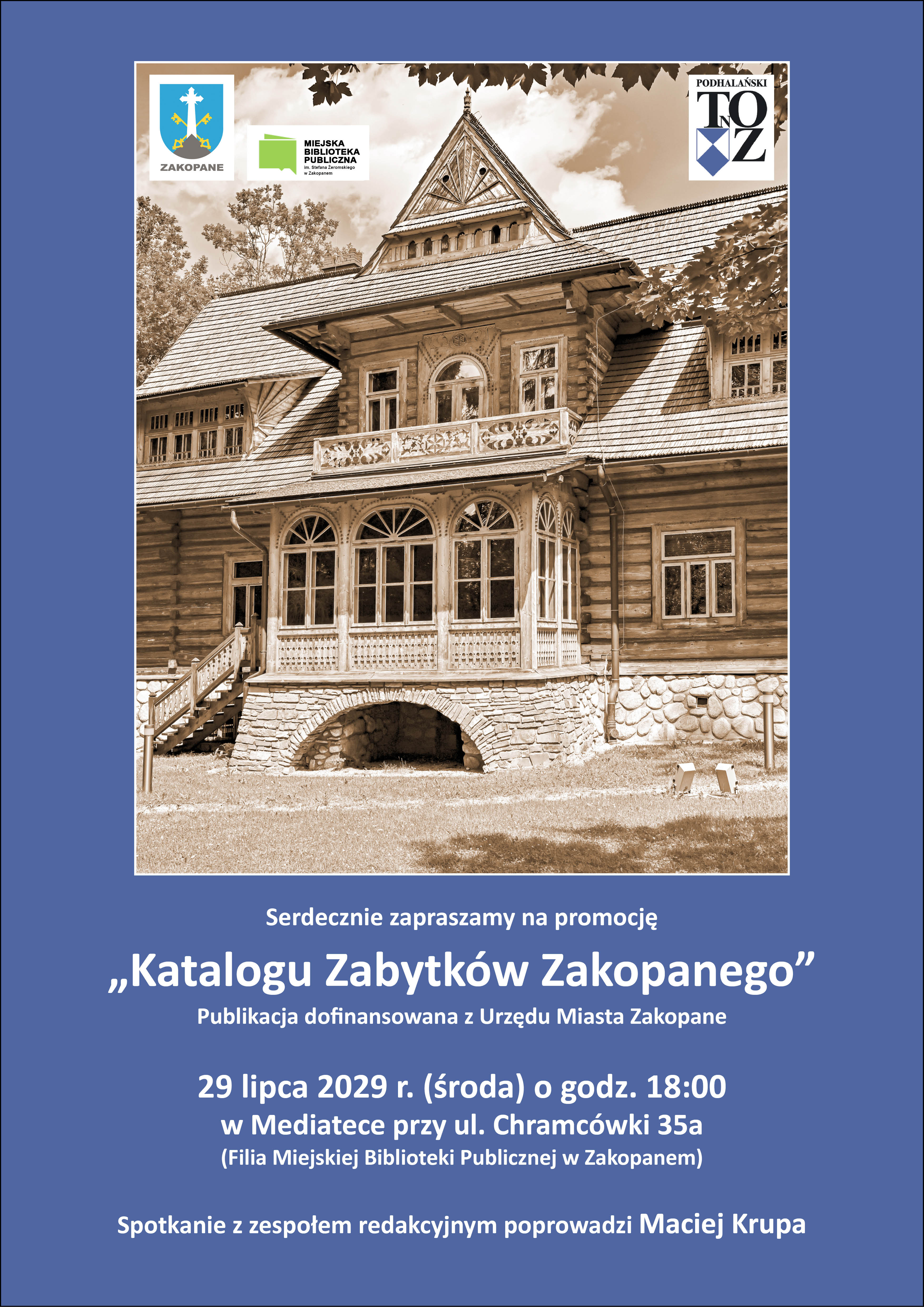 Promocja Katalogu zabytków Zakopanego. Zapraszamy 29 lipca