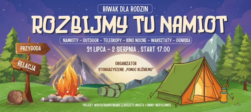 Rodzinny biwak pod namiotami w Staniątkach. Dla dzieci do 12 lat
