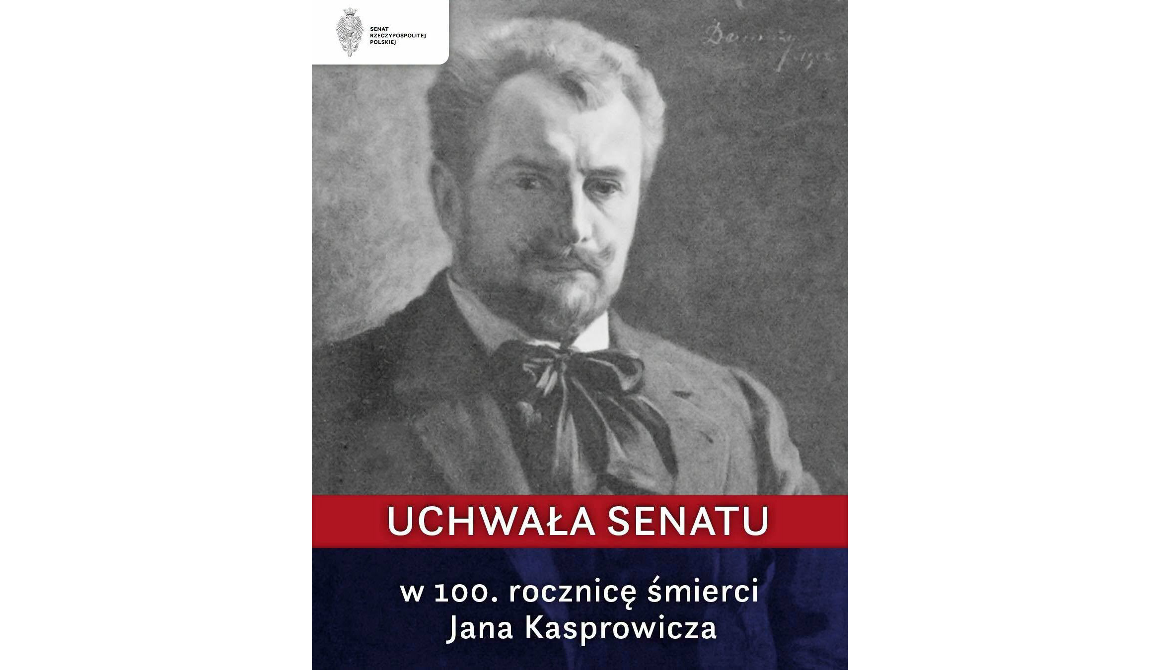 Senat uczcił 100. rocznicę śmierci Jana Kasprowicza