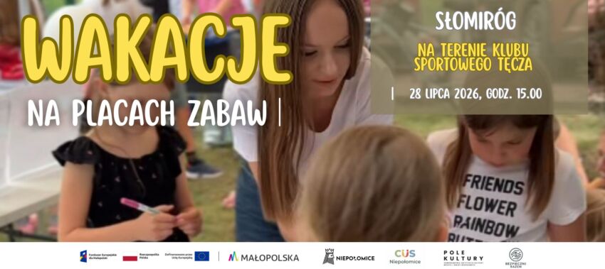 Wakacje na placach zabaw zawita do Słomiroga
