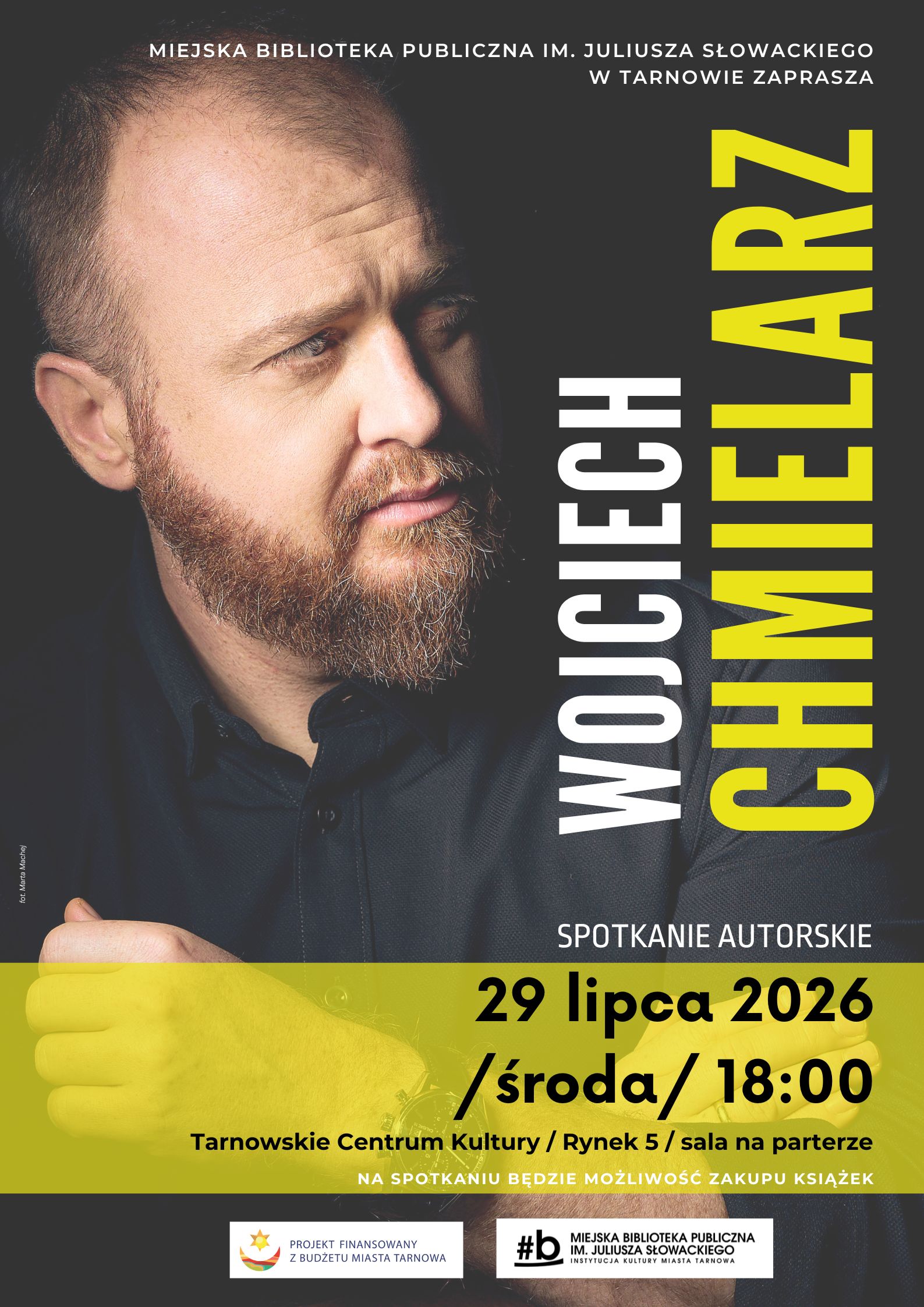 Wojciech Chmielarz w Tarnowie. Spotkanie autorskie w Bibliotece
