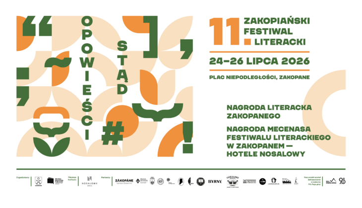 XI Zakopiański Festiwal Literacki pod Tatrami. Trzy dni opowieści bez wstępu