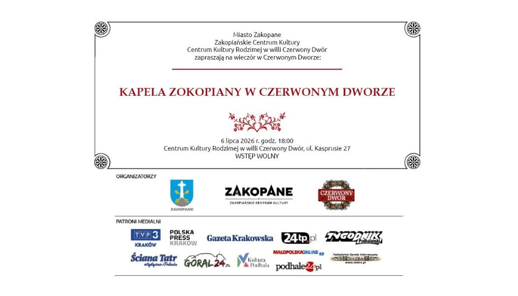 Zokopiany zagra w ogrodzie Czerwonego Dworu. Darmowy koncert w Zakopanem