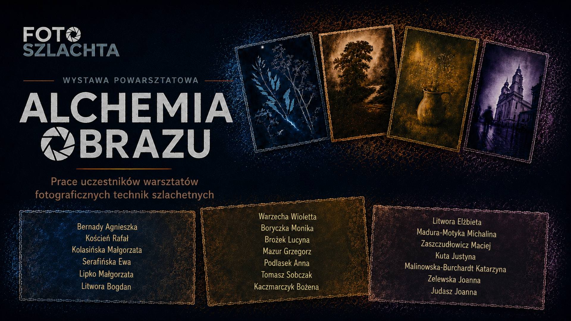 Alchemia Obrazu. Pokaz prac z warsztatów fotograficznych w Tarnowie