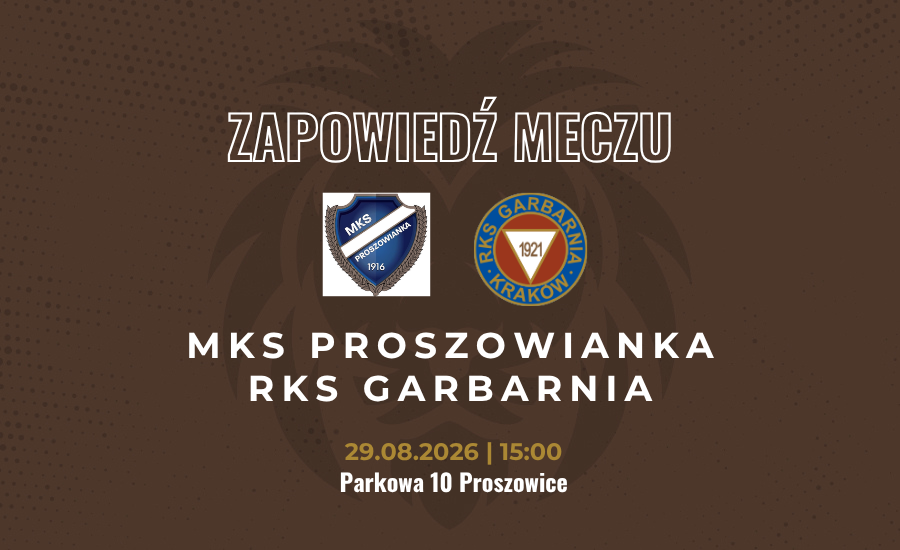 Garbarnia zagra w Pucharze Polski w Proszowicach