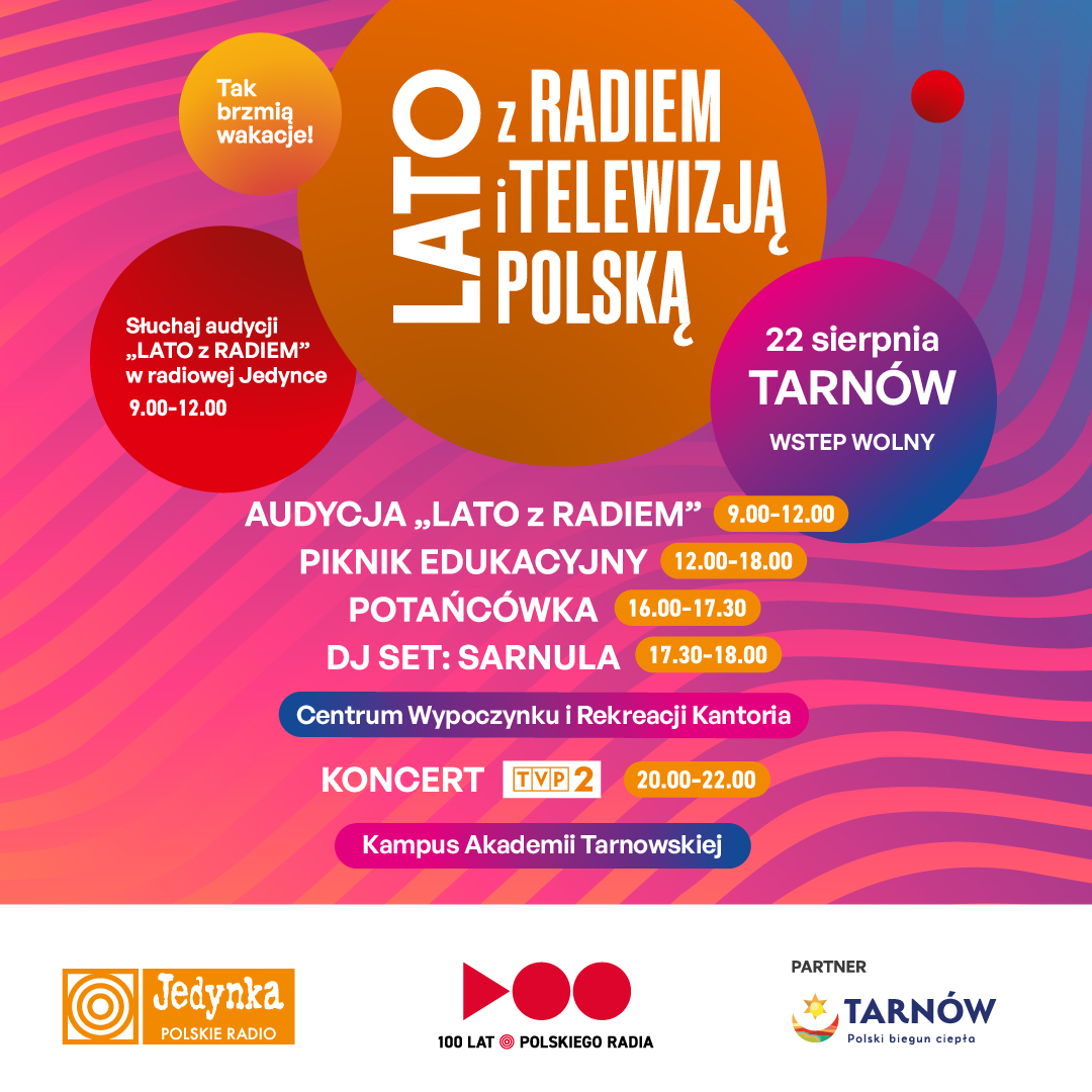 Sobota w Tarnowie. Radio i Telewizja Polska zapraszają na Lato z Radiem