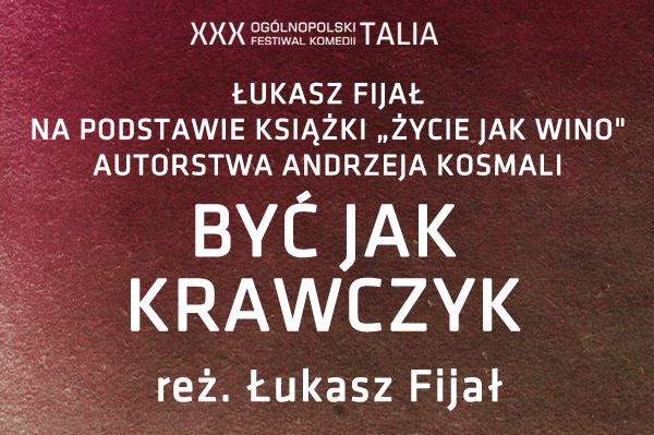 "Być jak Krawczyk" - spektakl o legendarnym artyście w Tarnowie