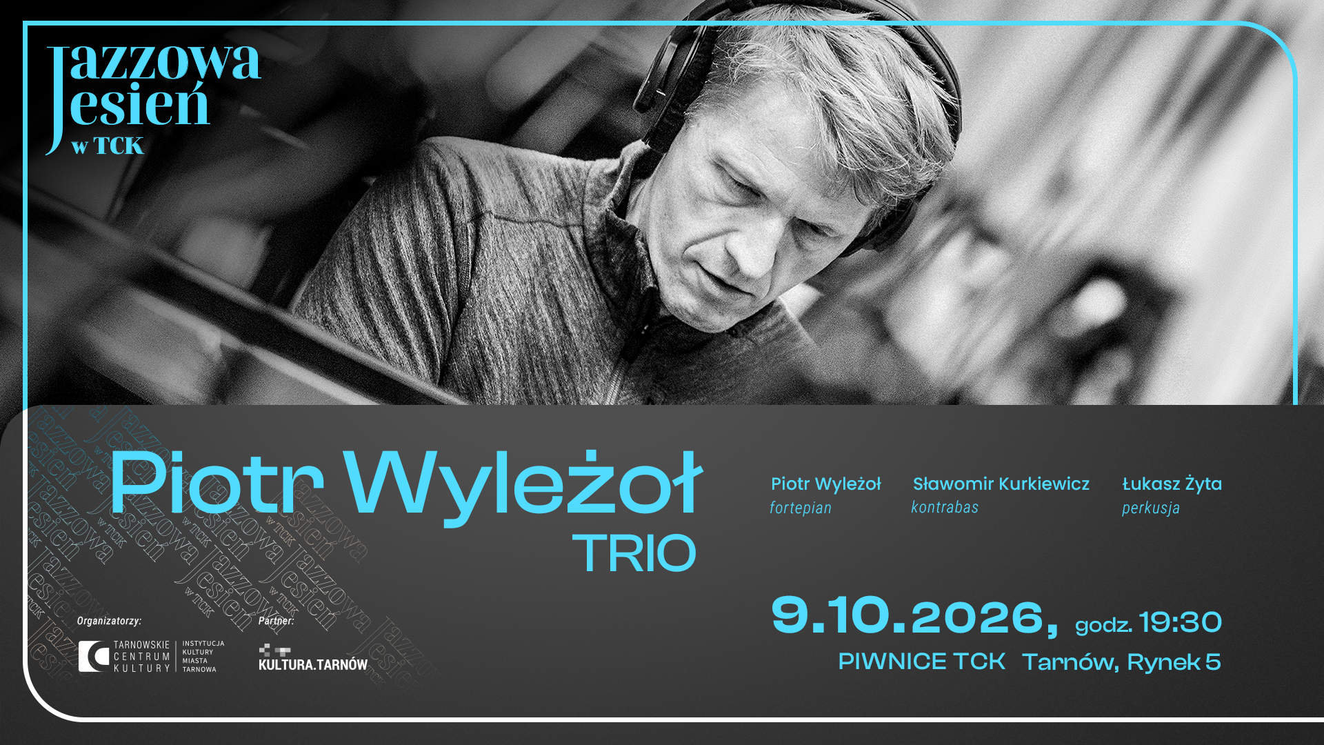 Jazzowa Jesień powraca do Piwnic TCK. Otworzy ją Piotr Wyleżoł Trio