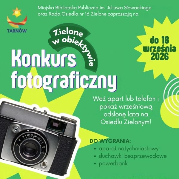 Konkurs fotograficzny dla miłośników Osiedla Zielonego w Tarnowie