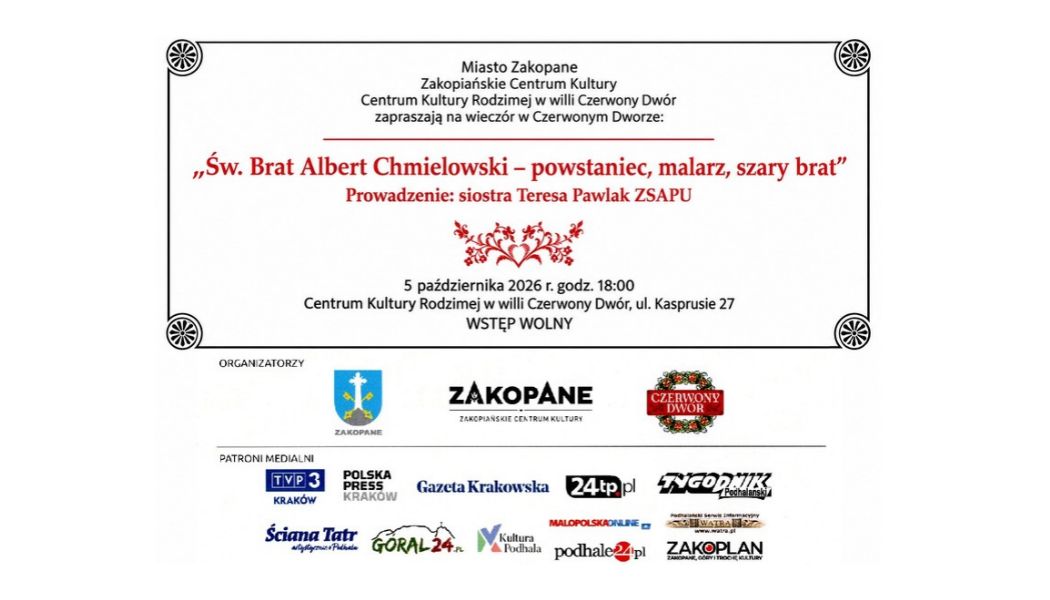 Opowieść o św. Brcie Albertcie w Czerwonym Dworze. Bezpłatne spotkanie w Zakopanem