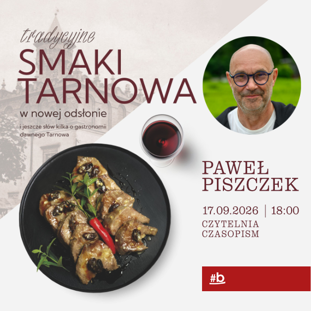 Paweł Piszczek opowie o kuchni i winach Małopolski