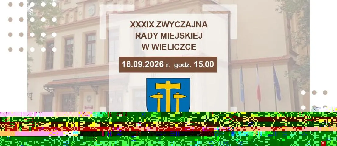 Sesja Rady Miejskiej w Wieliczce. Zaproszenie dla mieszkańców