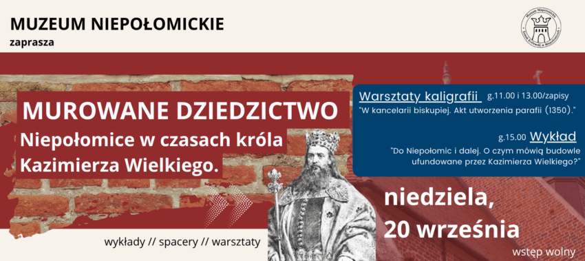 Warsztaty kaligraficzne i wykład o Kazimierzu Wielkim w Muzeum Niepołomickim