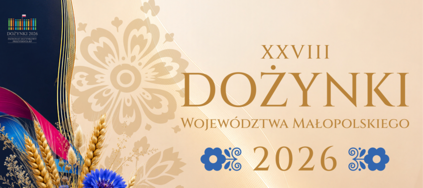 XXVIII Dożynki Województwa Małopolskiego po raz pierwszy w Krakowie