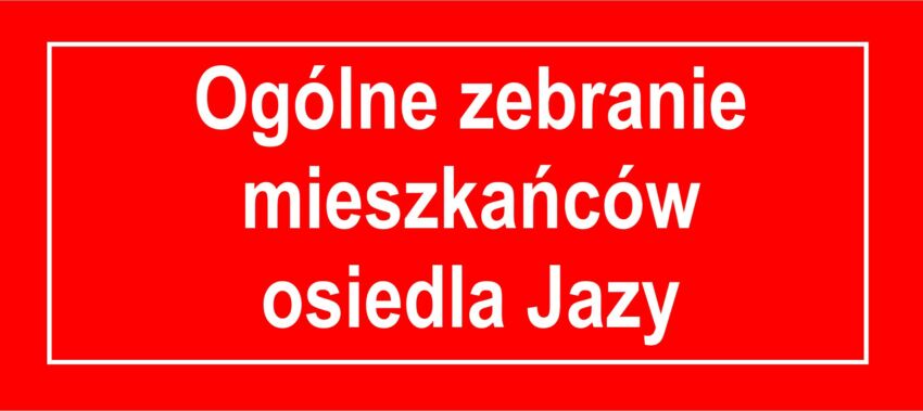 Zebranie mieszkańców osiedla Jazy. Będą dyskusje o funduszu na 2027 rok