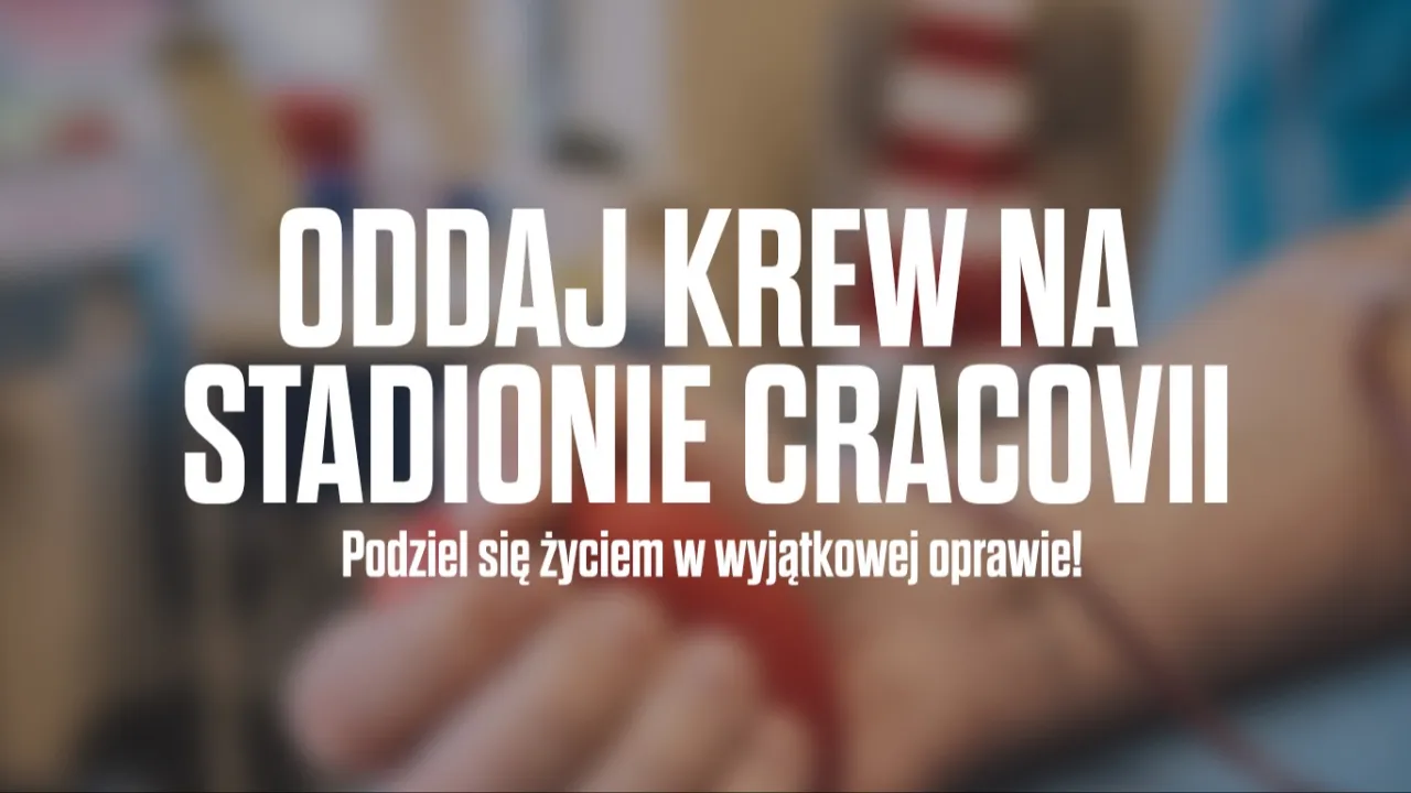 Akcja oddawania krwi na stadionie Cracovii. Kiedy i gdzie się zjawić?