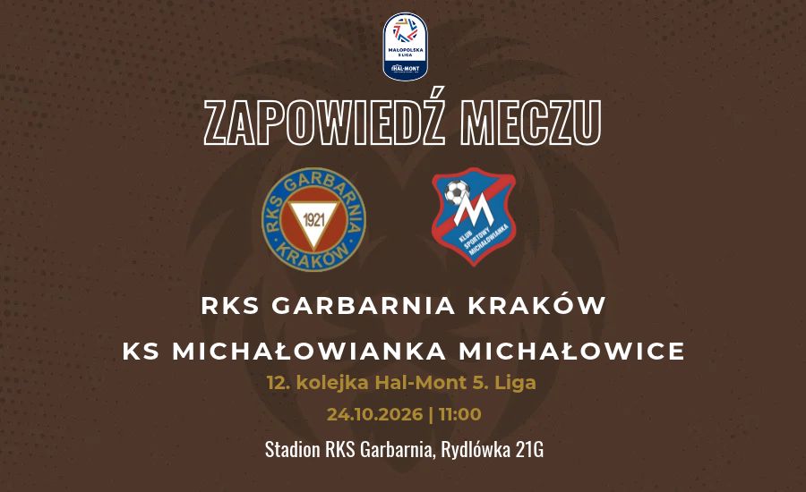 Garbarnia zmierzy się z Michałowianka. Szansa na zbliżenie do czołówki