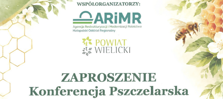 Konferencja o pszczelnictwie w Wieliczce. Czeka nas omówienie wsparcia dla pszczelarzy