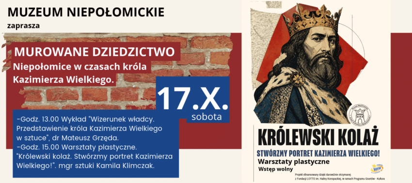 Muzeum Niepołomickie zaprasza na wykład i warsztaty o Kazimierzu Wielkim