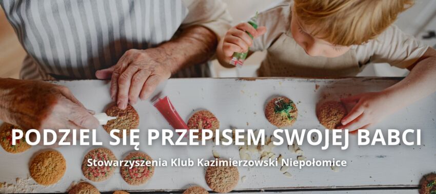 Niepołomice szukają starych przepisów babć. Pomóż ocalić lokalne smaki