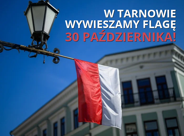 Prezydent Tarnowa apeluje o flagi. Rocznica odzyskania niepodległości miasta