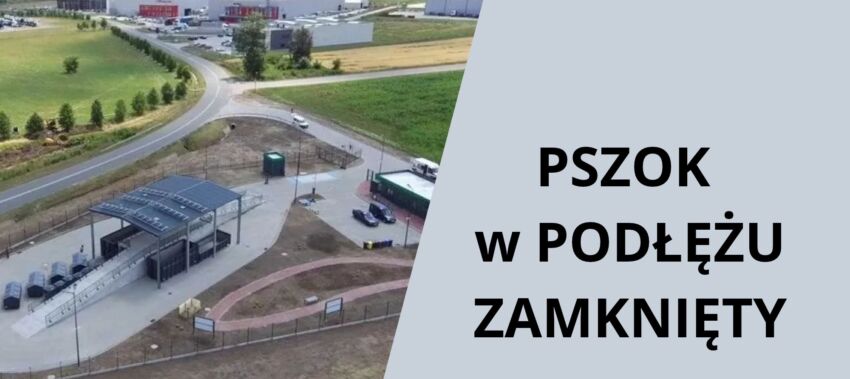 PSZOK w Podłężu zamknięty 21 października z powodu prac drogowych