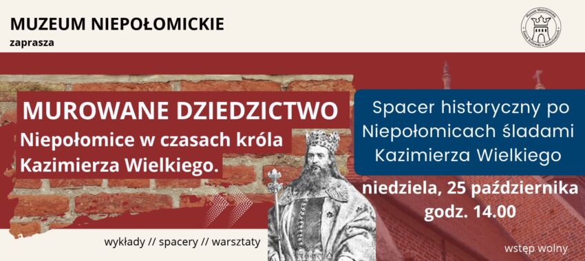 Spacer po śladach Kazimierza Wielkiego w Niepołomicach