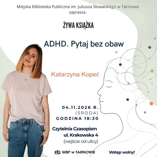 Spotkanie o ADHD w tarnowskiej bibliotece. Rozmowa z psycholog