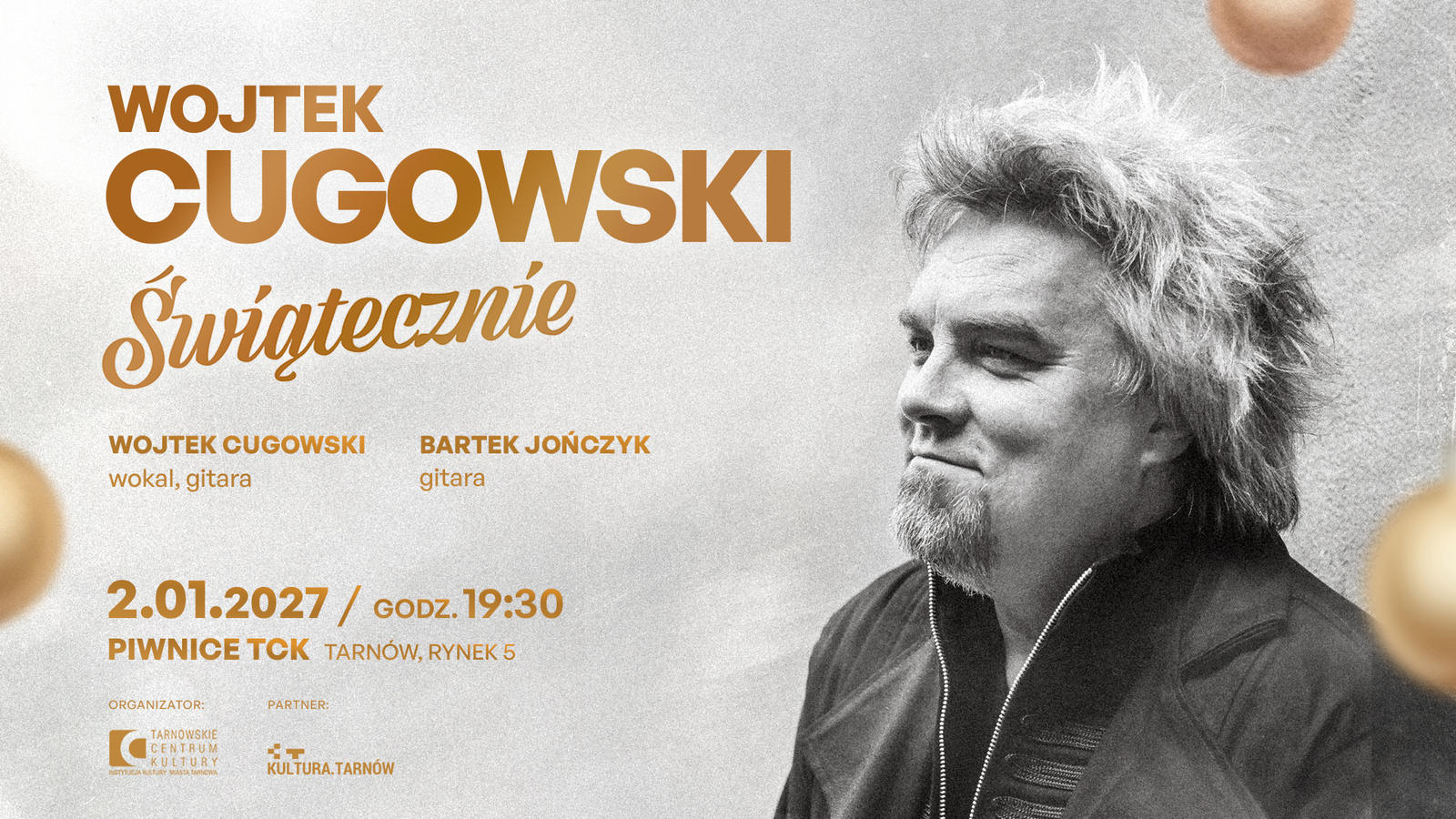 Świąteczny koncert Wojtka Cugowskiego w Tarnowie