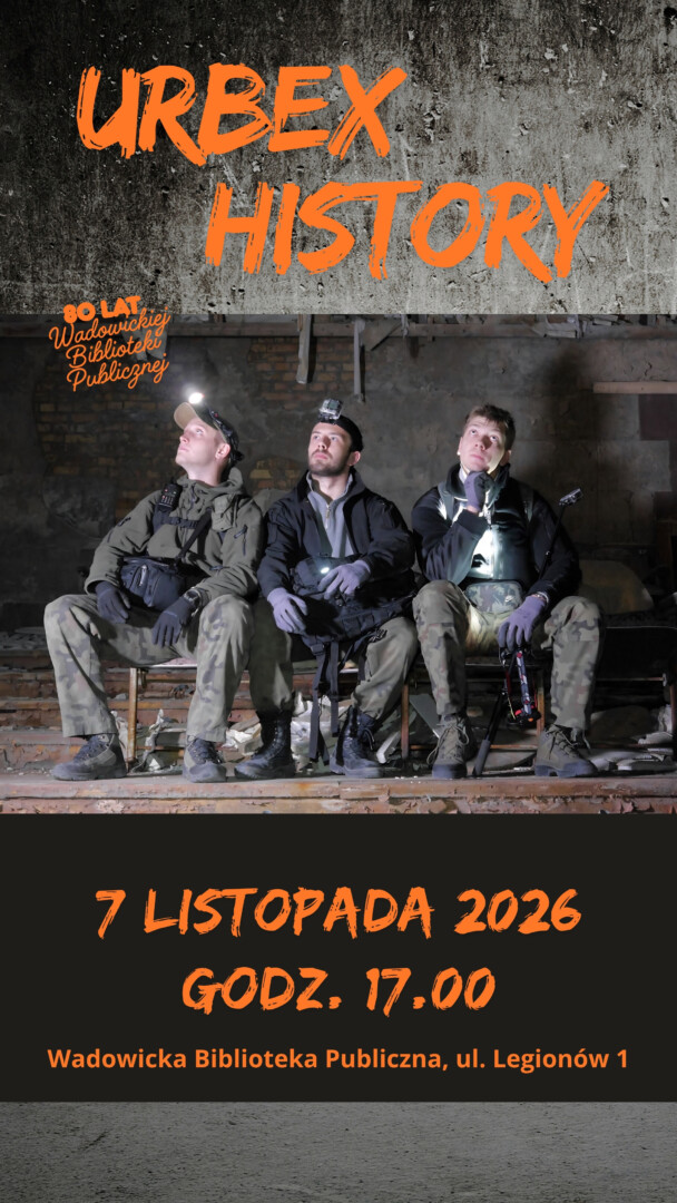 Urbex History w Wadowicach. Spotkanie z twórcami popularnego kanału YouTube