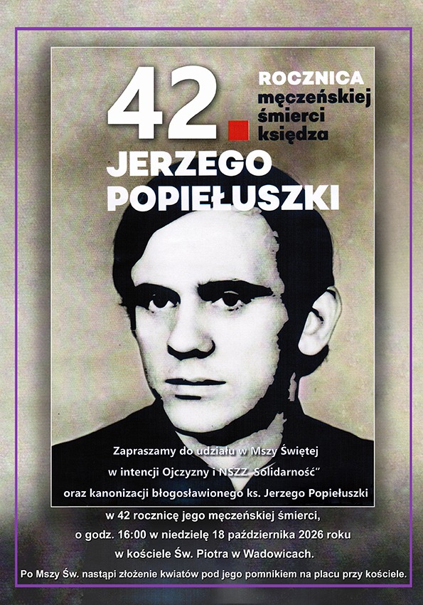 Wadowice uczczą 42. rocznicę śmierci bł. ks. Jerzego Popiełuszki