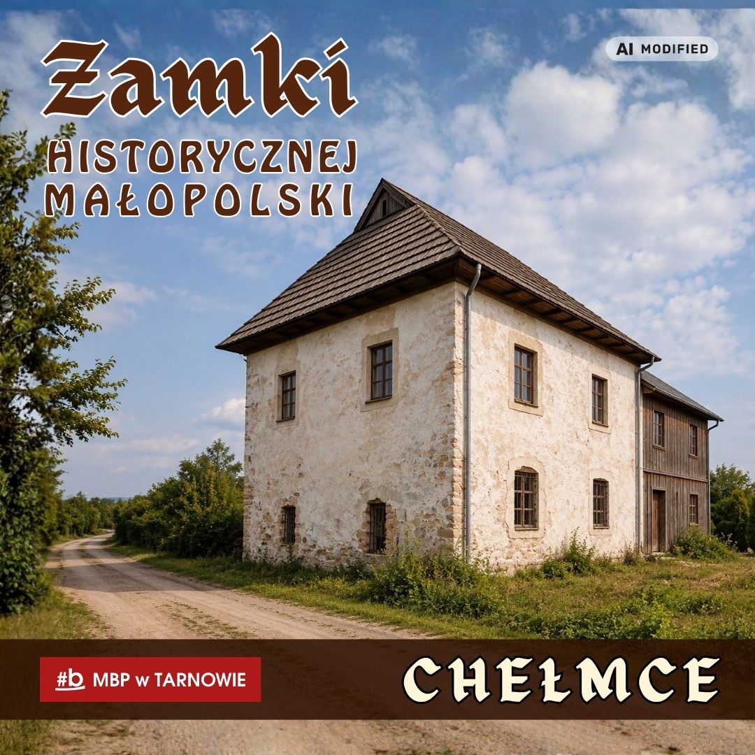 "Zamki historycznej Małopolski" - nowy cykl o dworach obronnych zaczyna się od Chełmców